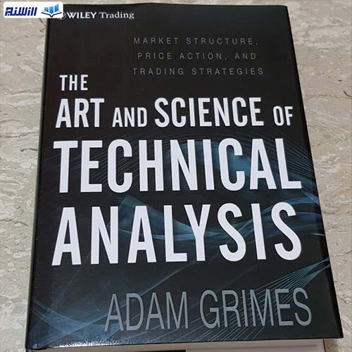 کتاب هنر و علم تحلیل تکنیکال؛اثرآدام گریمز