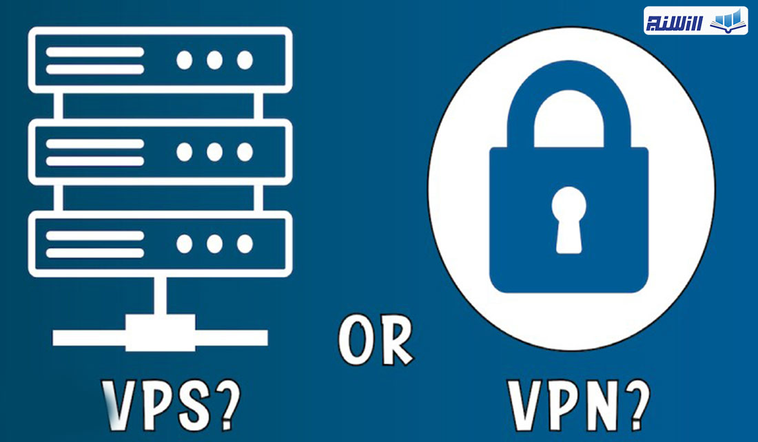 استفاده از VPN و یا VPS